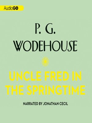 Uncle Fred in the Springtime - Audiobook